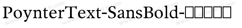 PoynterText-SansBold字体转换