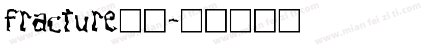 fracture字体字体转换