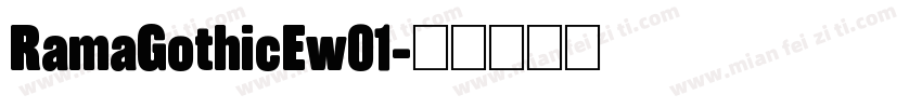 RamaGothicEw01字体转换