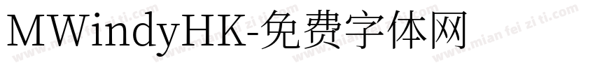 MWindyHK字体转换