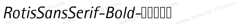 RotisSansSerif-Bold字体转换