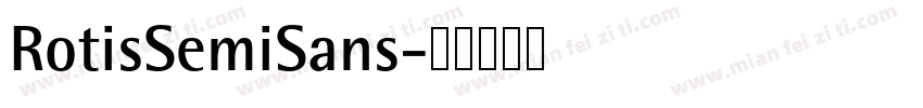 RotisSemiSans字体转换