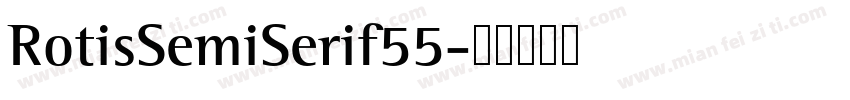 RotisSemiSerif55字体转换