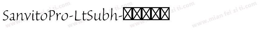 SanvitoPro-LtSubh字体转换