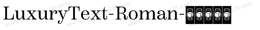 LuxuryText-Roman字体转换