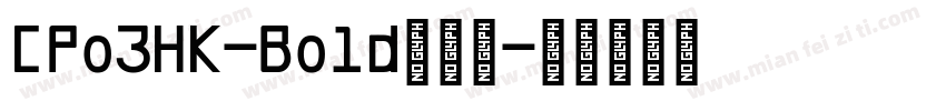 CPo3HK-Bold转换器字体转换
