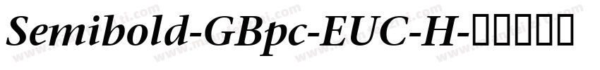 Semibold-GBpc-EUC-H字体转换