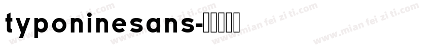 typoninesans字体转换