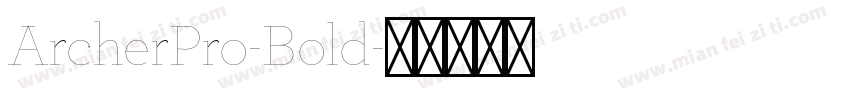 ArcherPro-Bold字体转换