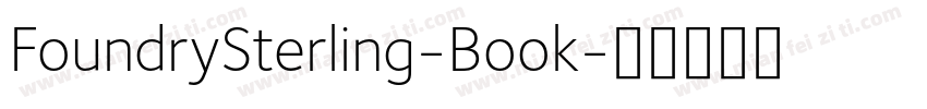 FoundrySterling-Book字体转换