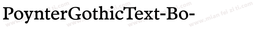 PoynterGothicText-Bo字体转换