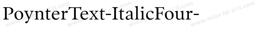 PoynterText-ItalicFour字体转换