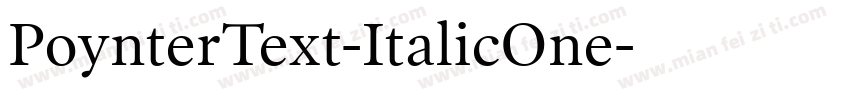 PoynterText-ItalicOne字体转换