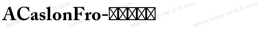ACaslonFro字体转换