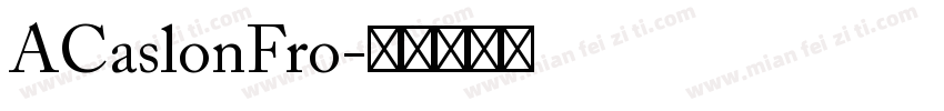 ACaslonFro字体转换