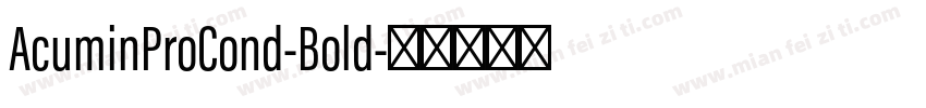AcuminProCond-Bold字体转换