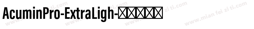 AcuminPro-ExtraLigh字体转换