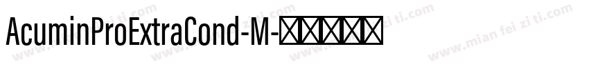 AcuminProExtraCond-M字体转换