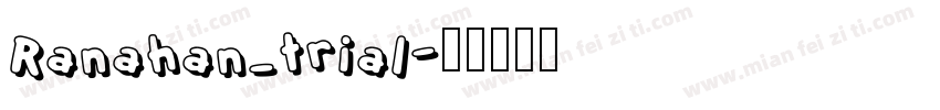 Ranahan_trial字体转换