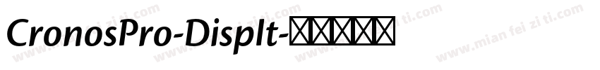 CronosPro-DispIt字体转换