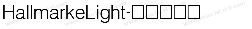 HallmarkeLight字体转换