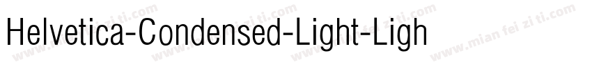 Helvetica-Condensed-Light-Light字体转换