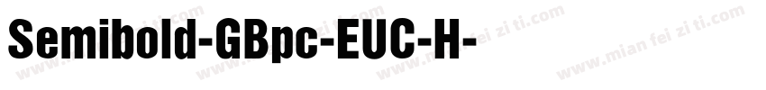 Semibold-GBpc-EUC-H字体转换