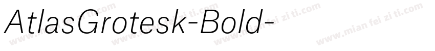 AtlasGrotesk-Bold字体转换