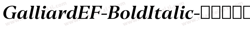 GalliardEF-BoldItalic字体转换