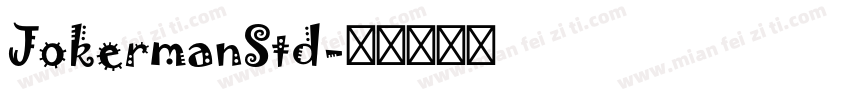 JokermanStd字体转换
