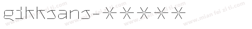 gikksans字体转换