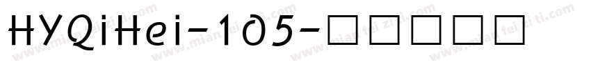 HYQiHei-105字体转换