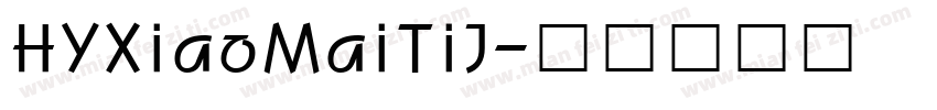 HYXiaoMaiTiJ字体转换