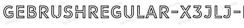 GebrushRegular-X3Jlj字体转换