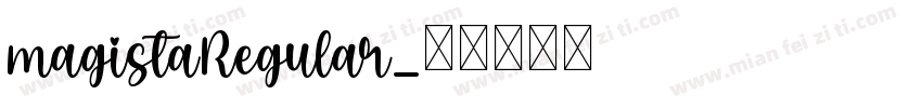 magistaRegular字体转换