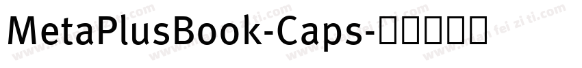 MetaPlusBook-Caps字体转换