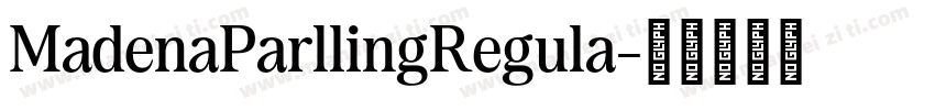 MadenaParllingRegula字体转换