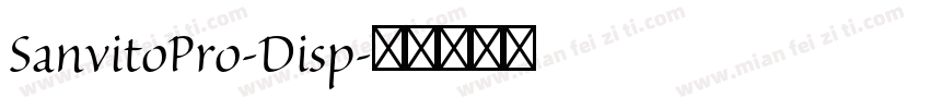 SanvitoPro-Disp字体转换