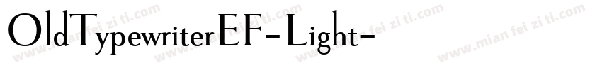 OldTypewriterEF-Light字体转换