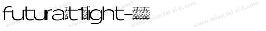 futura(t1)light字体转换