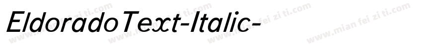 EldoradoText-Italic字体转换