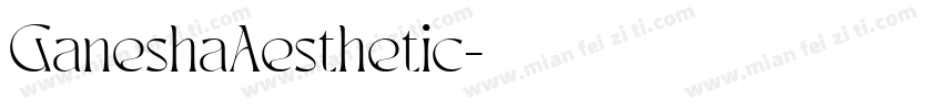 GaneshaAesthetic字体转换