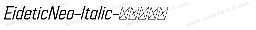 EideticNeo-Italic字体转换