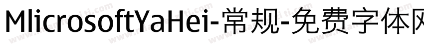 MlicrosoftYaHei-常规字体转换