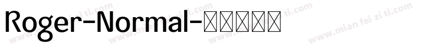 Roger-Normal字体转换