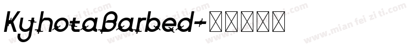 KyhotaBarbed字体转换