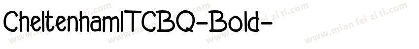 CheltenhamITCBQ-Bold字体转换