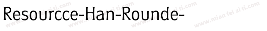 Resourcce-Han-Rounde字体转换