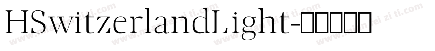 HSwitzerlandLight字体转换