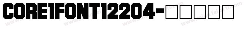 Core1Font12204字体转换